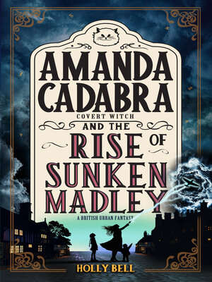cover image of Amanda Cadabra and the Rise of Sunken Madley